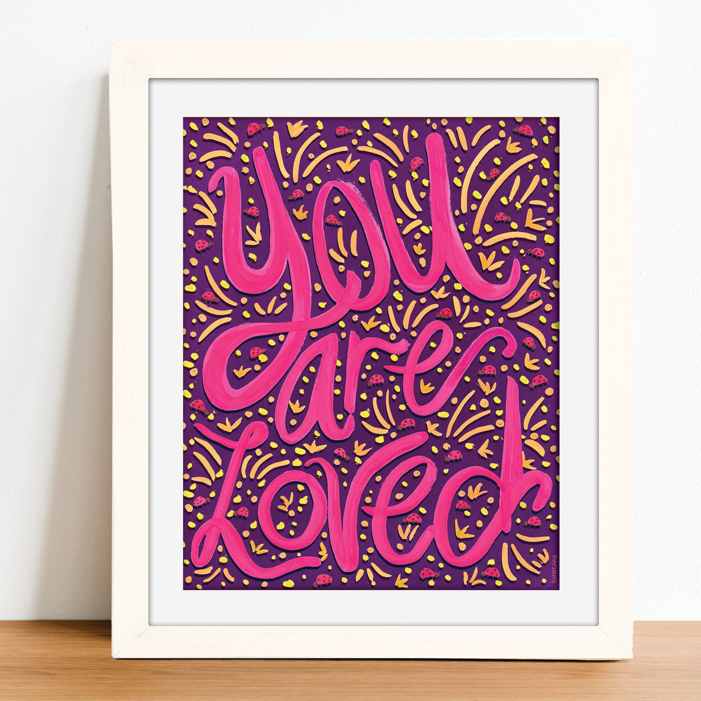 You Are Loved - Giclée Art Print